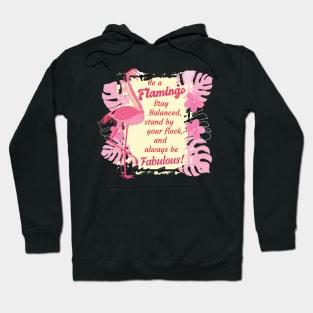 'Be A Flamingo Always Fabulous' Cool Flamingo Bird Hoodie